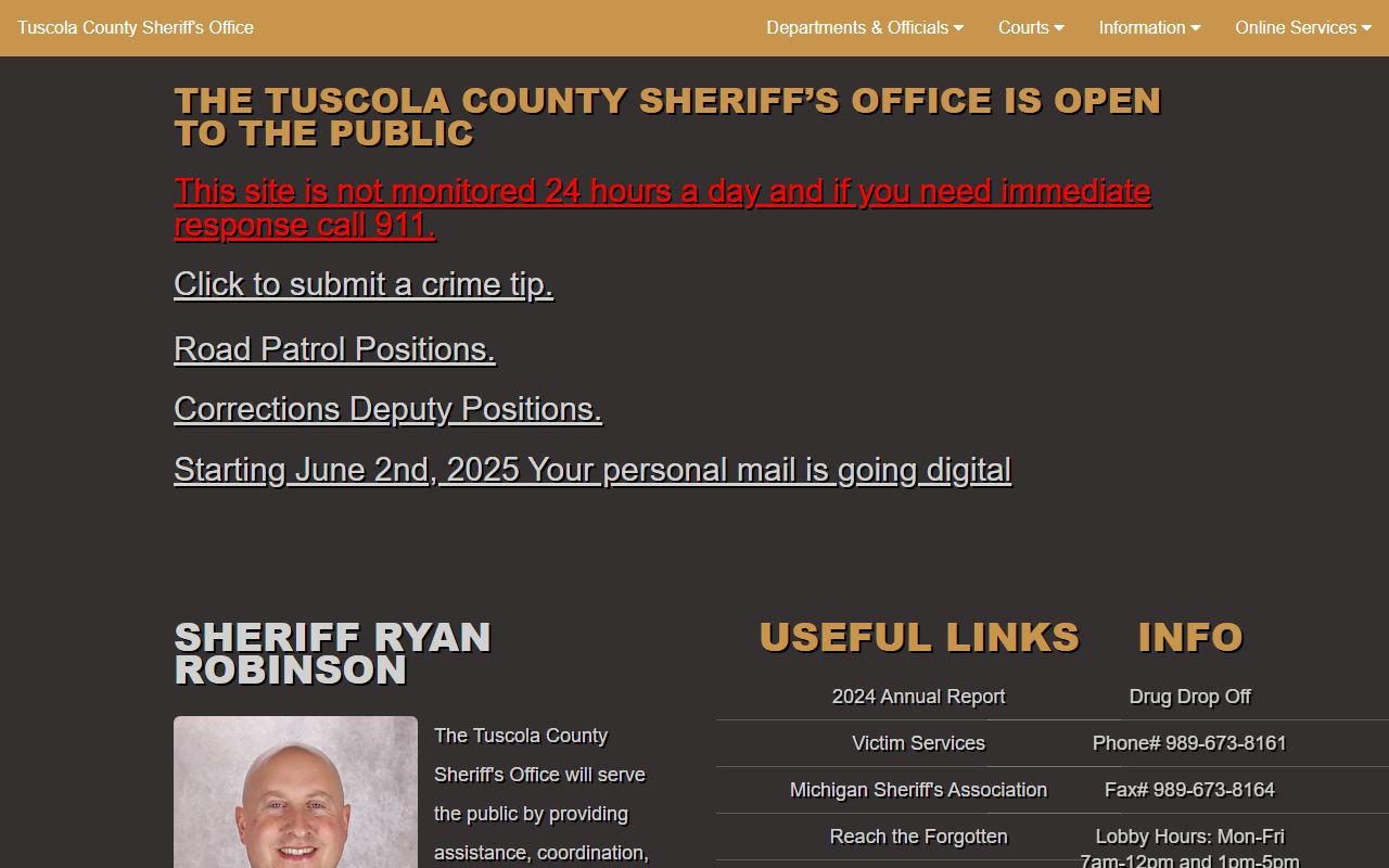 Tuscola County Sheriff's Office at (989) 673-8161 for police records in Caro