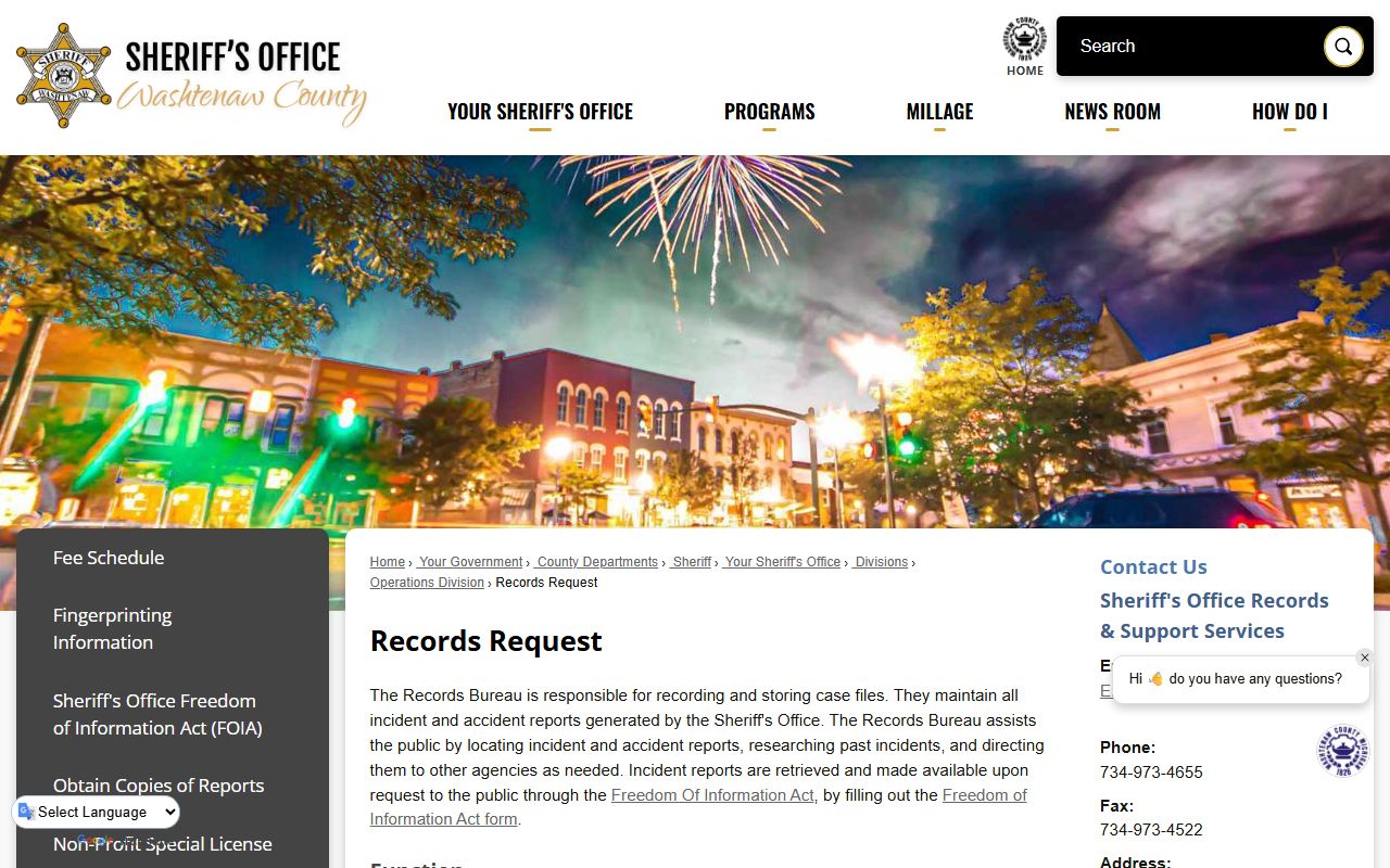 Washtenaw County Sheriff Records Division at (734) 973-4977 for police records requests
